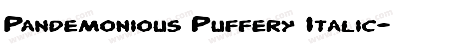 Pandemonious Puffery Italic字体转换